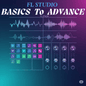 FL Studio Basics to Advance ( in Hindi )
